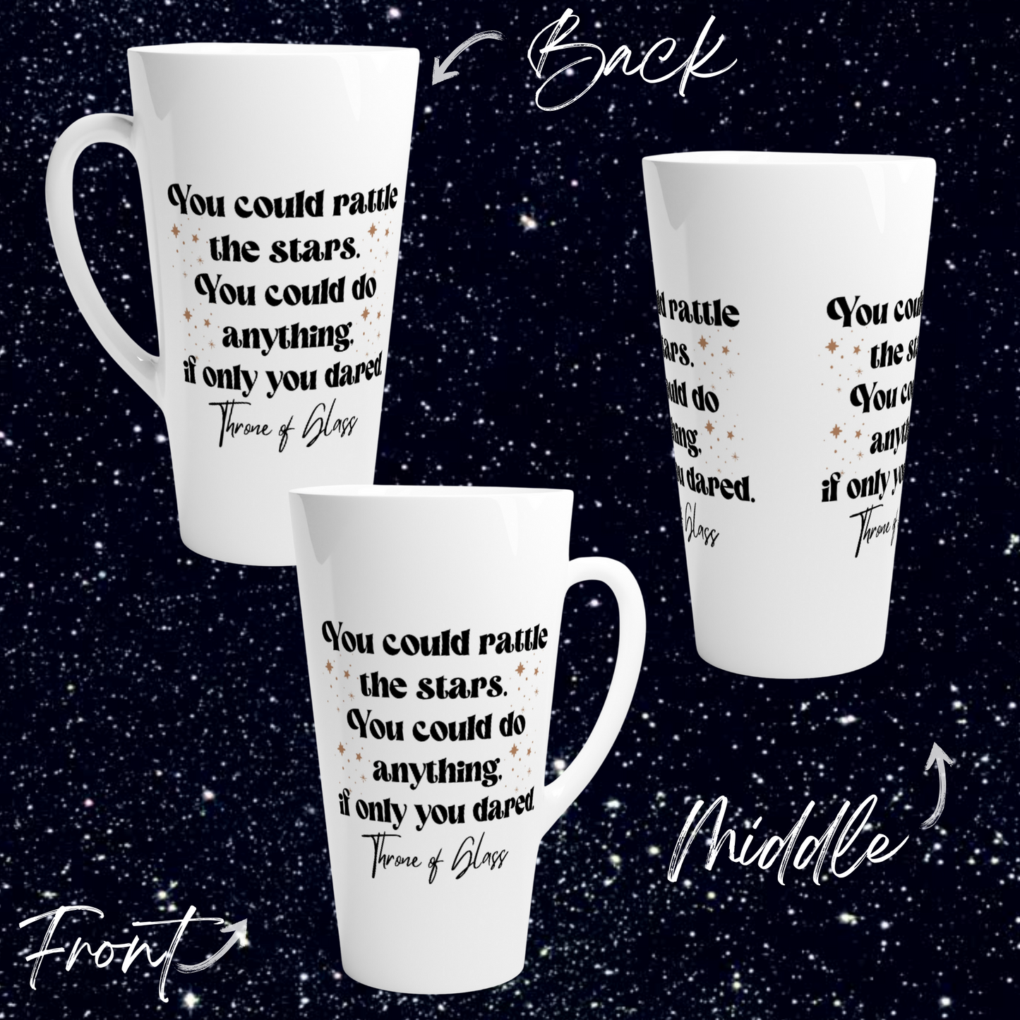 TOG You Could Rattle The Stars - Throne Of Glass - Celaena Sardothien Aelin Galathynius SJM Licensed Merch White Latte 17oz Ceramic Mug