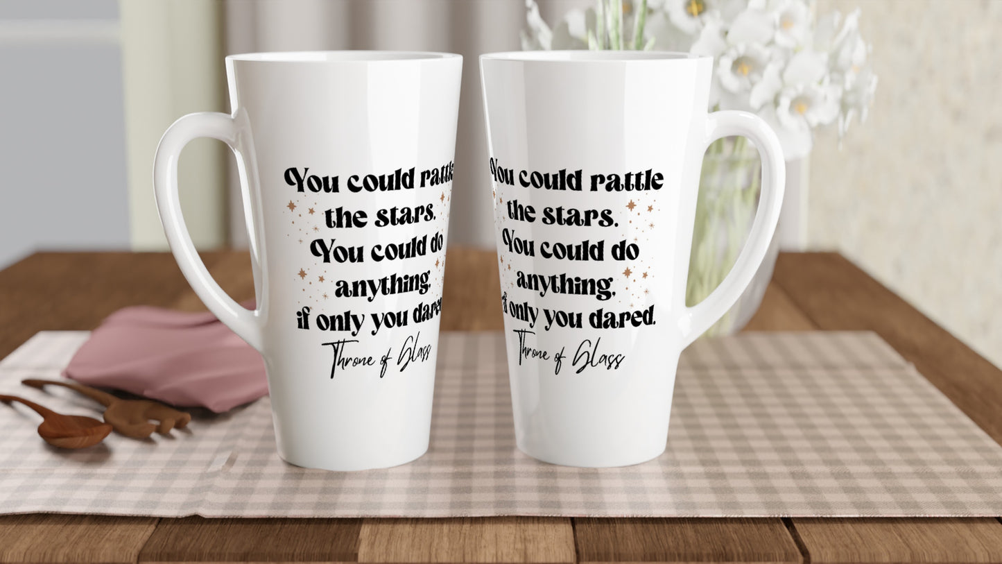 TOG You Could Rattle The Stars - Throne Of Glass - Celaena Sardothien Aelin Galathynius SJM Licensed Merch White Latte 17oz Ceramic Mug