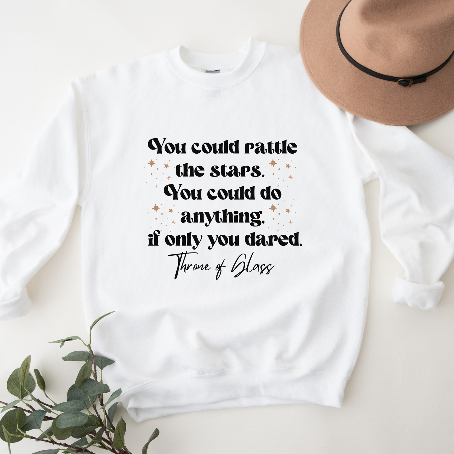 TOG You Could Rattle The Stars - Throne Of Glass Celaena Sardothien Aelin Galathynius SJM Licensed Merch Classic Unisex Crewneck Sweatshirt