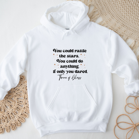 TOG You Could Rattle The Stars - Throne Of Glass - Celaena Sardothien Aelin Galathynius SJM Licensed Merch Classic Unisex Pullover Hoodie