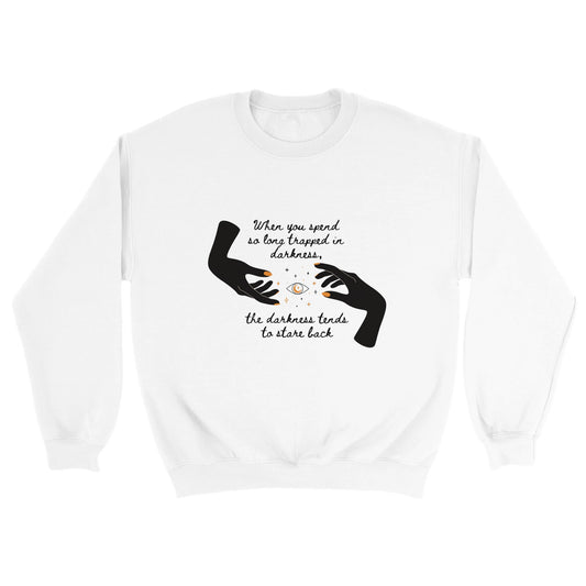 ACOTAR Feyre Quote Sweatshirt BookTok Bookish Sarah J Maas Court of Thorns and Roses Rhysand Feyre Lucien Women&#39;s White Jumper