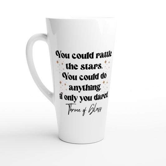 TOG You Could Rattle The Stars - Throne Of Glass - Celaena Sardothien Aelin Galathynius SJM Licensed Merch White Latte 17oz Ceramic Mug