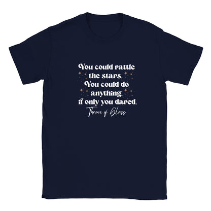 TOG You Could Rattle The Stars - Throne Of Glass - Celaena Sardothien Aelin SJM Licensed Merch Black Classic Unisex Crewneck T-shirt