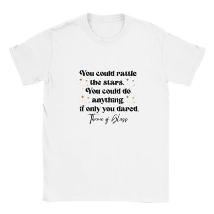 TOG You Could Rattle The Stars - Throne Of Glass - Celaena Sardothien Aelin Galathynius SJM Licensed Merch Classic Unisex Crewneck T-shirt