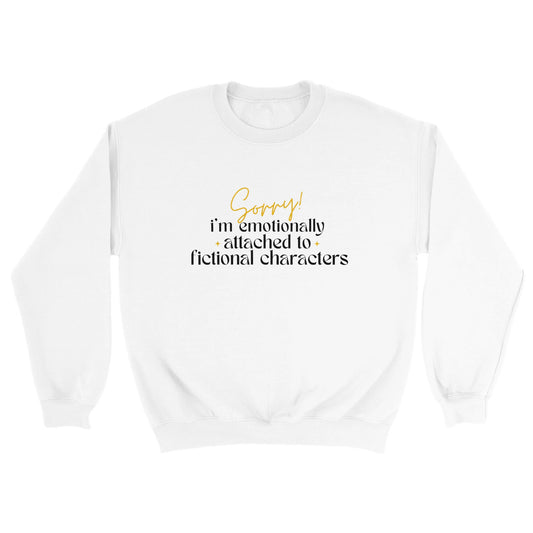 Bookish Sweatshirt Emotionally Attached Fictional White Jumper Bookish Merch Oversized Booktok Unisex Crewneck ACOTAR Rhysand Ruhn