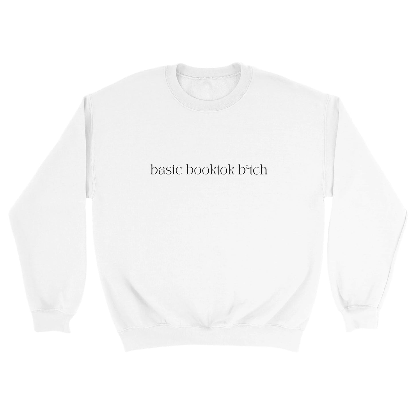 Basic Bitch Booktok Unisex Crewneck Sweatshirt Bookish Apparel Merch Oversized White Unisex Jumper ACOTAR FBAA